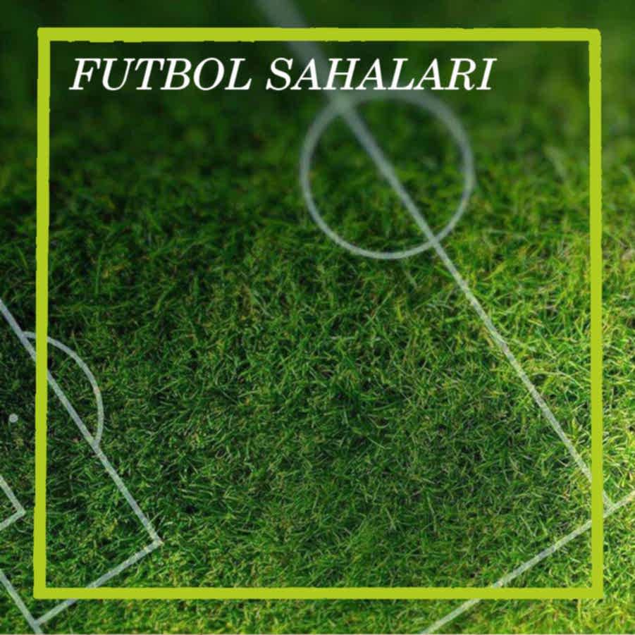 Futbol Sahaları